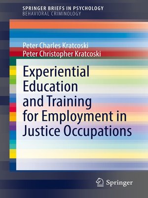 cover image of Experiential Education and Training for Employment in Justice Occupations